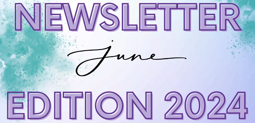 Newsletter - June 2024 Edition