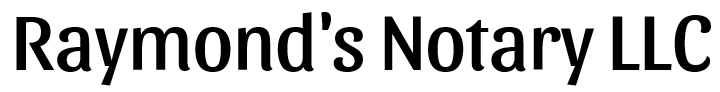 Raymond's Notary LLC